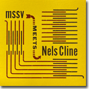 'mssv vs nels cline' seven inch vinyl cover artwork