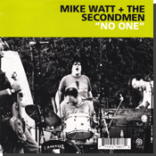 mike watt + the secondmen 'no one' + qui split seven inch cover
