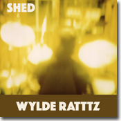 wylde ratttz 'shed' artwork